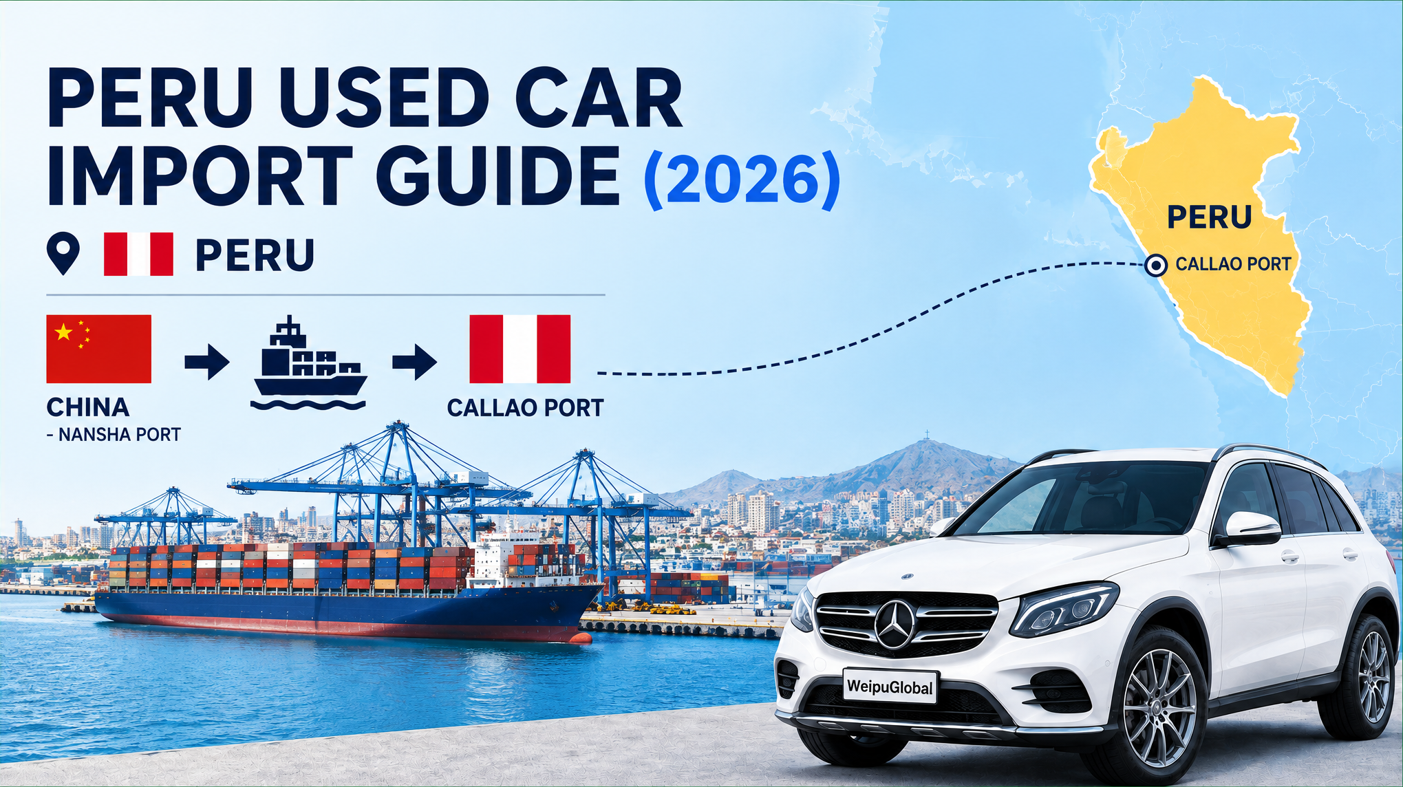 Peru Used Car Import Guide (2026)